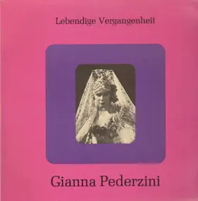 Gianna Pederzini - Lebendige Vergangenheit