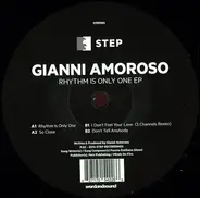 Gianni Amoroso - Rhythm Is The Only One EP