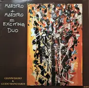 Gianni Basso & Guido Manusardi - Maestro + Maestro = Exciting Duo