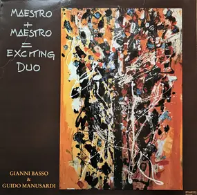 Gianni Basso - Maestro + Maestro = Exciting Duo