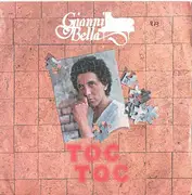 7inch Vinyl Single - Gianni Bella - Toc Toc