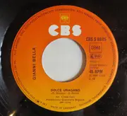 7inch Vinyl Single - Gianni Bella - Dolce Uragano / Fondersi