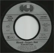 7inch Vinyl Single - Gianni Morandi - Enrico Ruggeri - Umberto Tozzi - Si Può Dare Di Più