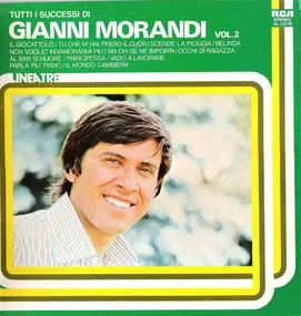 Gianni Morandi - Tutti I Successi Di Gianni Morandi Vol. 2