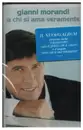 MC - Gianni Morandi - A Chi Si Ama Veramente