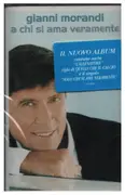 MC - Gianni Morandi - A Chi Si Ama Veramente