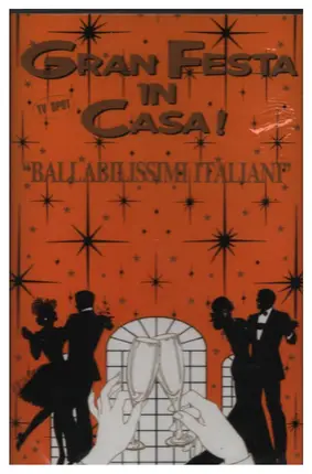 Gianni Morandi / Adriano Celentano / Mina a.o. - Gran Festa In Casa "Ballabilissimi Italiani"