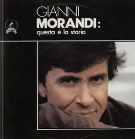 Gianni Morandi - Questa E La Storia