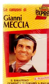 Gianni Meccia - Le Canzoni Di Gianni Meccia