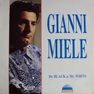 Gianni Miele - Dr. Black & Mr. White