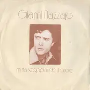 7inch Vinyl Single - Gianni Nazzaro - Mi Sta Scoppiando Il Cuore
