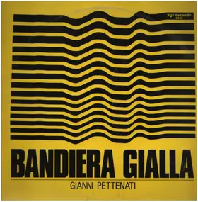 Gianni Pettenati - Bandiera Gialla