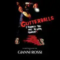 GIANNI ROSSI - Gutterballs