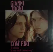 Gianni Togni - Com'Ero