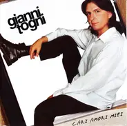 Gianni Togni - Cari Amori Miei