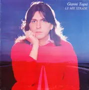 LP - Gianni Togni - Le Mie Strade