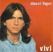 7inch Vinyl Single - Gianni Togni - Vivi