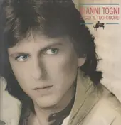 Gianni Togni - Segui Il Tuo Cuore