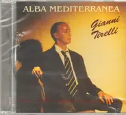 Gianni Tirelli - Alba Mediterranea