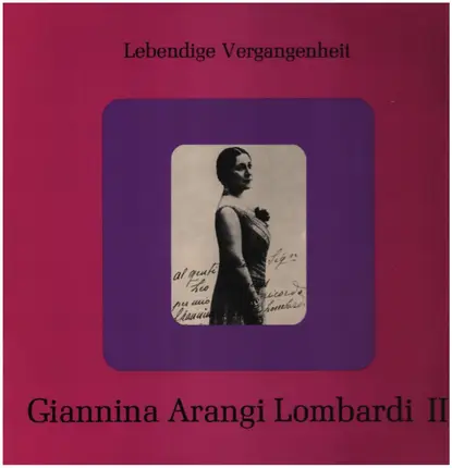 Giannina Arangi Lombardi - Giannina Arangi Lombardi II