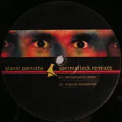 Gianni Parrotta - Spermafleck (Remixes)
