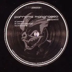 Gianni Parrotta, Arcangelo Manigrasso - Pazzetti