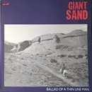 LP - Giant Sand - Ballad Of A Thin Line Man - Green/Yellow Label