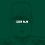 Giant Sand - Goods & Services