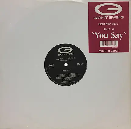 Giant Swing Featuring Michico - You Say