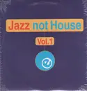 Double LP - Giant Step, Peace Bureau a.o. - Jazz Not House Vol. 1