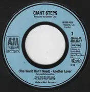 7inch Vinyl Single - Giant Steps - [The World Don't Need] Another Lover