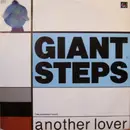 12inch Vinyl Single - Giant Steps - (The World Don't Need) Another Lover