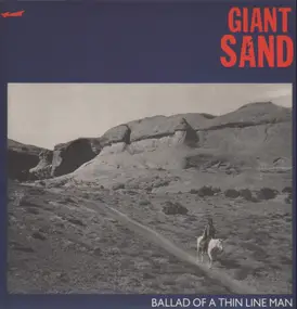 Giant Sand - Ballad of a Thin Line Man
