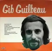 Gib Guilbeau - Gib Guilbeau