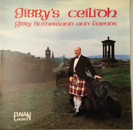 Gibby Sutherland - Gibby's Ceilidh