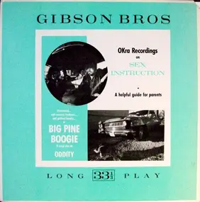 The Gibson Bros. - Big Pine Boogie