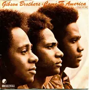 Gibson Brothers - Come To America