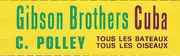 7inch Vinyl Single - Gibson Brothers / Claudia Polley - Cuba / Tous Les Bateaux, Tous Les Oiseaux - Company Sleeve