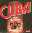 7'' - Gibson Brothers - Cuba / Instrumental