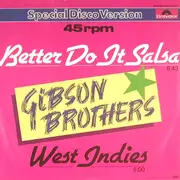 12'' - Gibson Brothers - Better Do It Salsa / West Indies