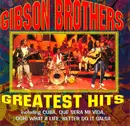 CD - Gibson Brothers - Greatest Hits