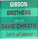 12inch Vinyl Single - Gibson Brothers & David Christie - Let's All Dance
