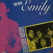 12inch Vinyl Single - Gibson Brothers - Emily (Remix Version)