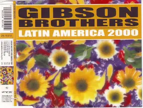 The Gibson Brothers - Latin America 2000