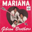 7inch Vinyl Single - Gibson Brothers - Mariana