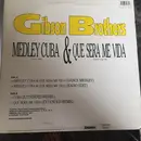 12inch Vinyl Single - Gibson Brothers - Medley Cuba & Que Sera Me Vida