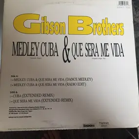 The Gibson Brothers - Medley Cuba & Que Sera Me Vida