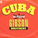 7inch Vinyl Single - Gibson Brothers - Cuba ('88 Remix)