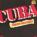 12inch Vinyl Single - Gibson Brothers - Cuba / Better Do It Salsa