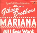 12inch Vinyl Single - Gibson Brothers - Mariana / All I Ever Want Is You